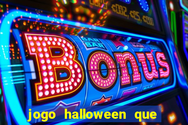 jogo halloween que paga dinheiro de verdade